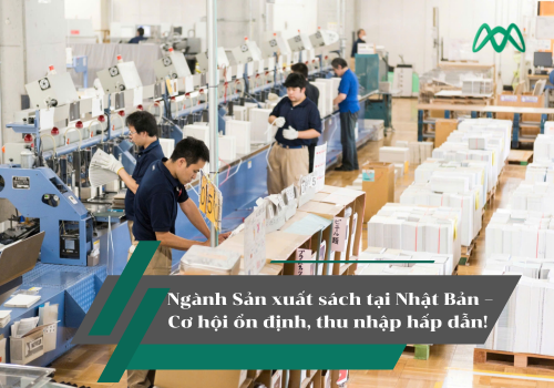 Tuyển dụng 2 nhân viên ngành Sản xuất sách làm việc tại Nhật Bản