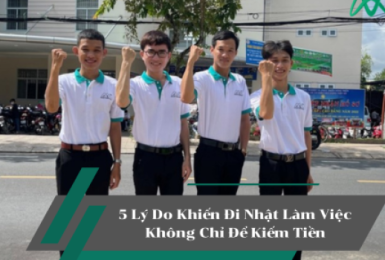 5 Lý Do Khiến Đi Nhật Làm Việc Không Chỉ Để Kiếm Tiền